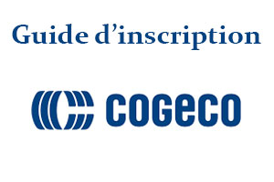 Guide d'inscription Cogeco