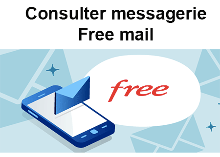 Comment acceder à ma messagerie free