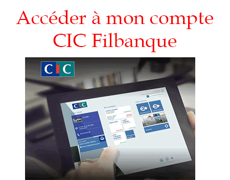 Consulter mon compte CIC Filbanque