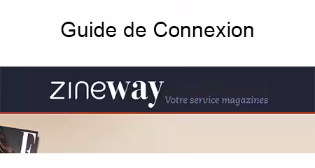 Accès zineway gratuit