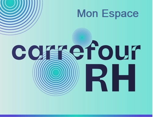 Comment accéder à mon espace Carrefour RH ?