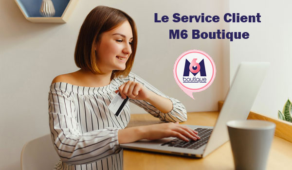 Contacter le service client M6 Boutique