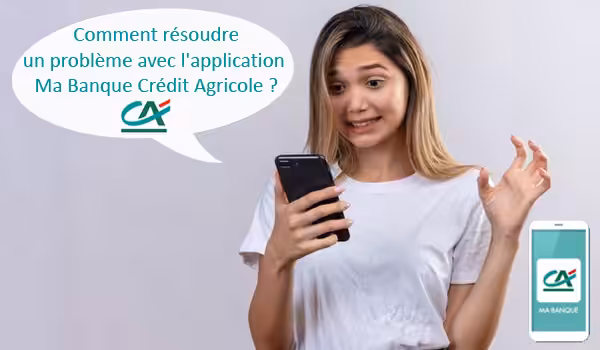 Problème avec l'application ma banque crédit agricole
