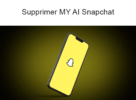 Comment supprimer MY AI Snapchat 