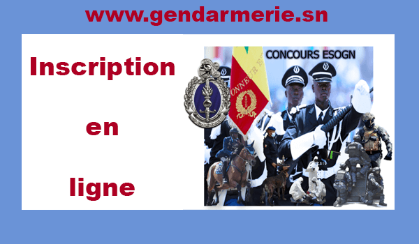 www.gendarmerie.sn : Inscription en ligne au concours Gendarmerie 2023 au Sénégal