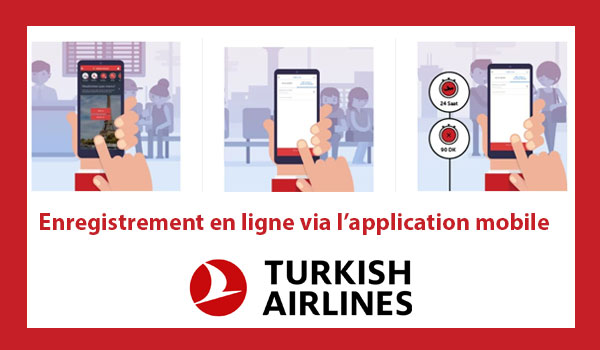 Enregistrement en ligne via l'application mobile Turkish Airlines