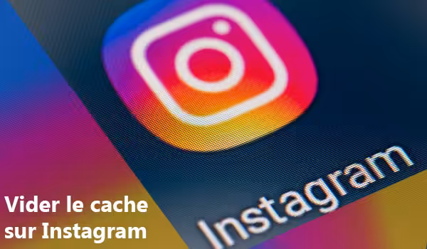 Effacer votre cache Instagram sur Android et libérer de l'espace de stockage