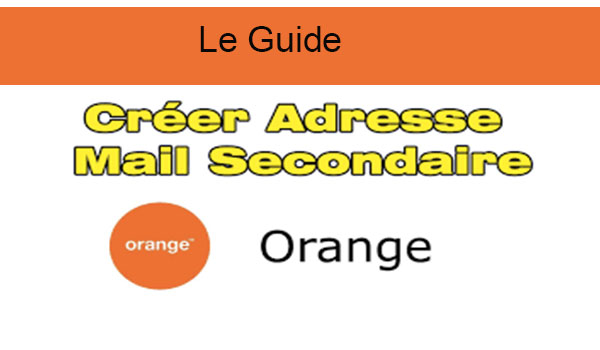 Adresse mail secondaire Orange 